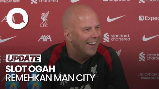 Video Slot Ogah Bilang Kini Lawan Man City Akan Lebih Mudah